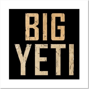 BIGYETI Posters and Art